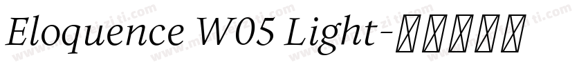 Eloquence W05 Light字体转换